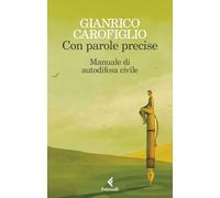 Con parole precise. Manuale di autodifesa civile (Scintille)