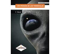 Con perdón de los terrícolas