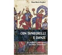 Con tamburelli e con danze. La preghiera delle donne nell'Antico Testamento (Respirare la parola)