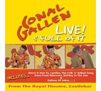 Conal Gallen - Live & Full of It