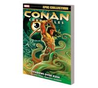 Conan Chronicles Epic Collection: Shadows Over Kush