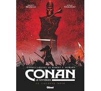 Conan le Cimmérien - Le Colosse noir