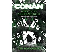 Conan: Spawn of the Serpent God