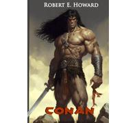 Conan: The Barbarian - Collected Adventures (Illustrated)