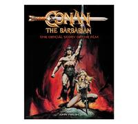 Conan the Barbarian: The Official Story of the Film