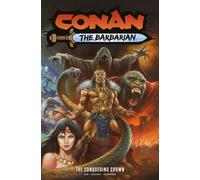 Conan the Barbarian Vol.7: The Conquering Crown