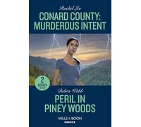 Conard County: Murderous Intent / Peril In Piney Woods: Conard County: Murderous Intent (Conard County: The Next Generation) / Peril in Piney Woods (Lookout Mountain Mysteries)