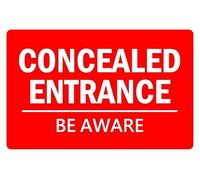 Concealed entrance be aware safety sign - Self adhesive sticker (300mm x 200mm)
