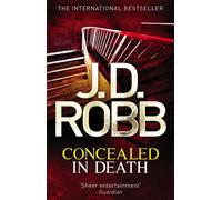 Concealed in Death : An Eve Dallas thriller (Book 38)