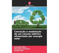 Conceção e modelação de um veículo elétrico alimentado por energia solar