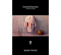 Concentration: A Practical Course