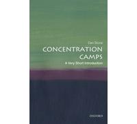 Concentration Camps : A Very Short Introduction