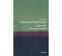 Concentration Camps: A Very Short Introduction: A Very Short Introduction (Very Short Introductions)