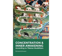Concentration & Inner Awakening: According to Tibetan Buddhism