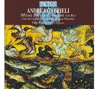 Concentus Musicus Pa - Andrea Gabrieli: Missa Brevis 4. Vocum (In Re)