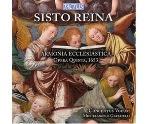 Concentus Vocum/Gabrielli - Reina: Armonia Ecclesiastica