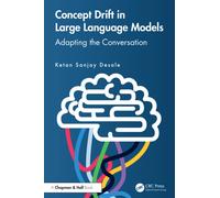 Concept Drift in Large Language Models : Adapting the Conversation