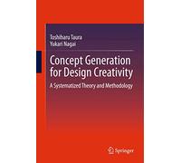 Concept Generation for Design Creativity: A Systematized Theory and Methodology