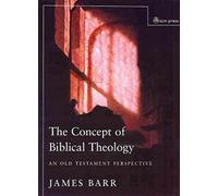 Concept of Biblical Theology: An Old Testament Perspective