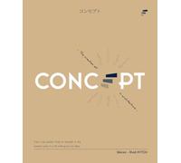 CONCEPT: The creation of Concept in Architecture