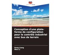 Conception d'une plate-forme de configuration pour le contrôle industriel avec bus de terrain