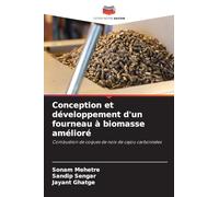 Conception et développement d'un fourneau à biomasse amélioré: Combustion de coques de noix de cajou carbonisées