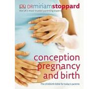 Conception Pregnancy and Birth