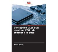 Conception VLSI d'un moniteur ECG: du concept à la puce