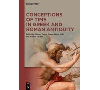 Conceptions of Time in Gr nd Roman Antiquity