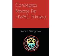 Conceptos Básicos De HVAC: Primero