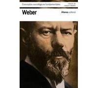 Conceptos sociológicos fundamentales / Fundamental sociological concepts (El libro de bolsillo - Bibliotecas de autor - Biblioteca Weber)