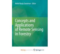 Concepts and Applications of Remote Sensing in Forestry