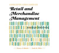 Concepts and Cases in Retail and Merchandise Management 2nd Edition