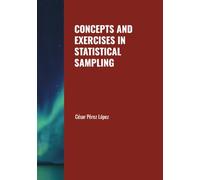 CONCEPTS AND EXERCISES IN STATISTICAL SAMPLING