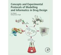 Concepts and Experimental Protocols of Modelling and Informatics in Drug Design