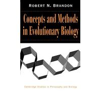 Concepts and Methods in Evolutionary Biology (Cambridge Studies in Philosophy and Biology)