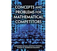 Concepts and Problems for Mathematical Competitors (Dover Books on Mathematics)