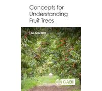 Concepts for Understanding Fruit Trees (CABI Concise)
