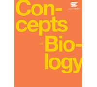 Concepts of Biology by OpenStax