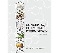 Concepts of Chemical Dependency