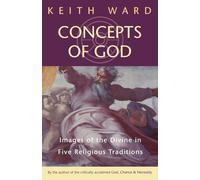 Concepts of God: Images of the Divine in the Five Religious Traditions