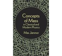 Concepts of Mass in Classical and Modern Physics