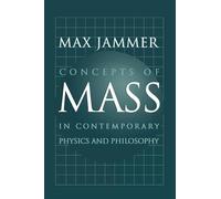 Concepts of Mass in Contemporary Physics and Philosophy – Princeton University Press