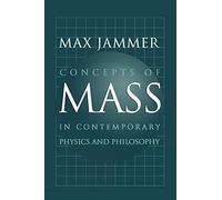Concepts of Mass in Contemporary Physics and Philosophy
