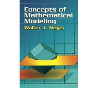 Concepts of Mathematical Modeling (Dover Books on MaTHEMA 1.4tics)