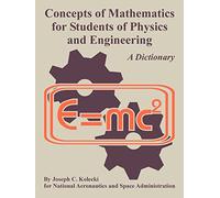 Concepts of Mathematics for Students of Physics and Engineering