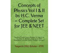 Concepts of Physics Vol I & II by H.C. Verma - Complete Set for JEE & NEET: The Most Trusted Physics Bookset for Class 11 & 12 | Ideal for JEE Main, ... | Concept Clarity + Problem Solving P