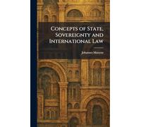 Concepts of State, Sovereignty and International Law