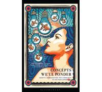 Concepts We'll Ponder : Identity, Improvisation, and Community in the Phish Experience