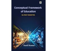 Conceptual Framework of Education: E010101T